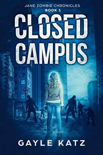 Closed Campus: A First-Person Zombie Experience (J... - CraveBooks