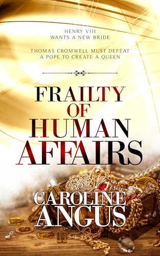 Frailty of Human Affairs