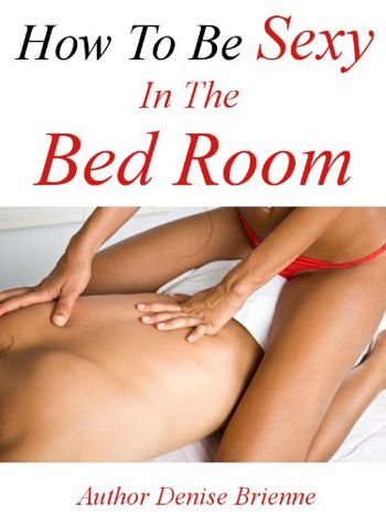 How To Be Sexy In The Bedroom - CraveBooks
