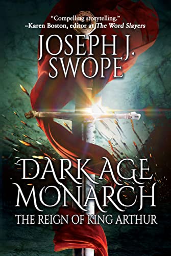 Dark Age Monarch: The Reign of King Arthur - CraveBooks