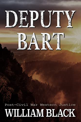 Deputy Bart (Post-Civil War Western Justice)