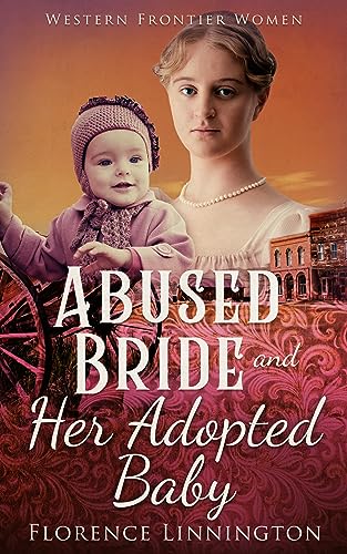 Abused Bride And Her Adopted Baby - CraveBooks