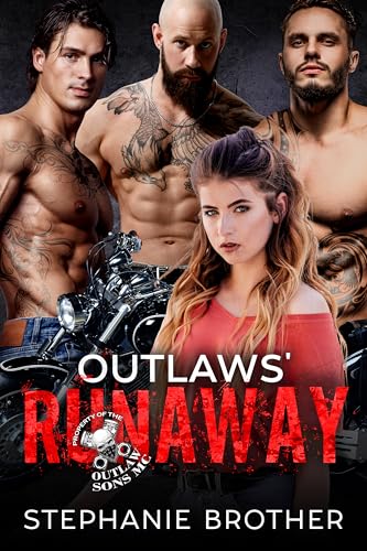 Outlaws' Runaway: A Biker Reverse Harem Romance (Property of Outlaw Sons MC Book 2)