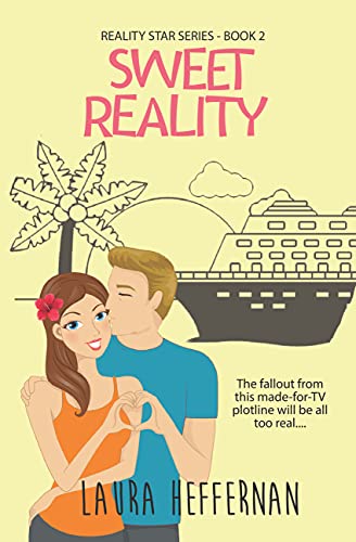 Sweet Reality (Reality Star Book 2)