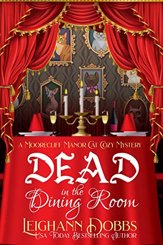 Dead In The Dining Room (A Moorecliff Manor Cat Co... - CraveBooks