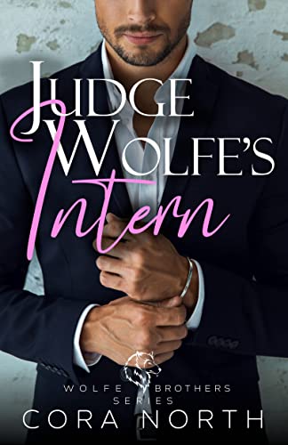 Judge Wolfe's Intern: Wolfe Brothers Book 1 - CraveBooks