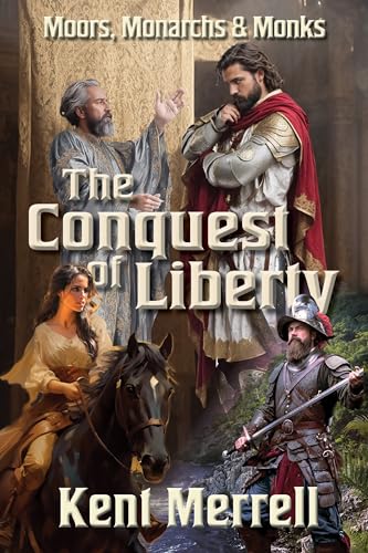 The Conquest of Liberty