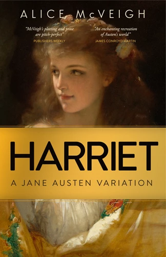 Harriet: A Jane Austen Variation