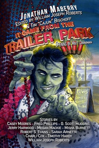 It Came From the Trailer Park: Volume 4