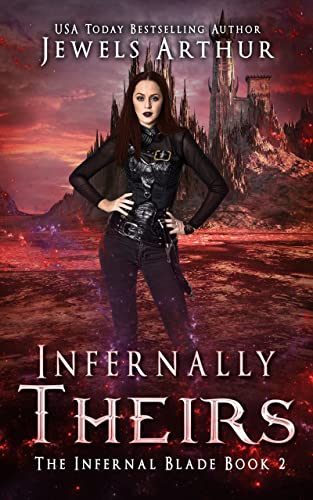 Infernally Theirs (The Infernal Blade Book 2)