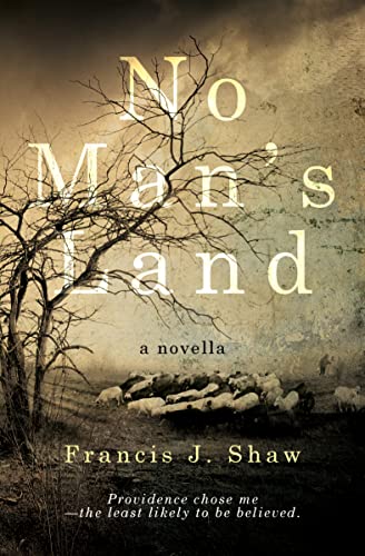 No Man's Land: A Novella