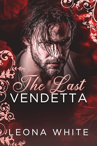 The Last Vendetta (Mafia Bosses) - CraveBooks