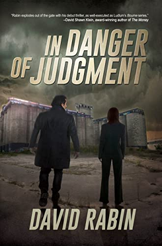 In Danger of Judgment: A Thriller