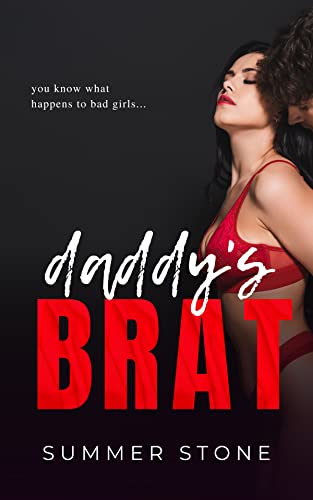 Daddy's Brat: Short Story Erotica (Possessive Alpha Book 4)