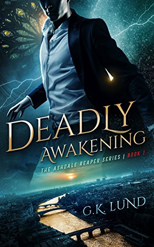 Deadly Awakening (The Ashdale Reaper Series Book 1)