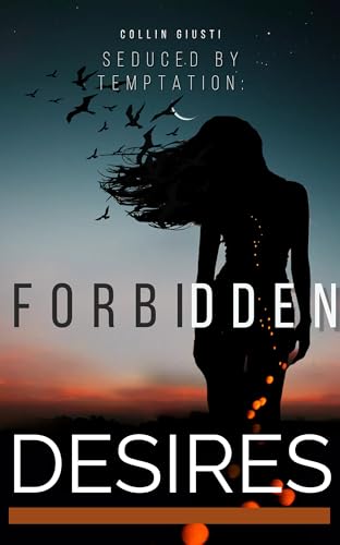 Seduced by Temptation: Forbidden Desires - CraveBooks