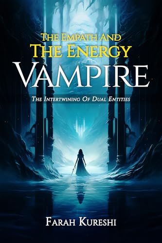 The Empath And The Energy Vampire