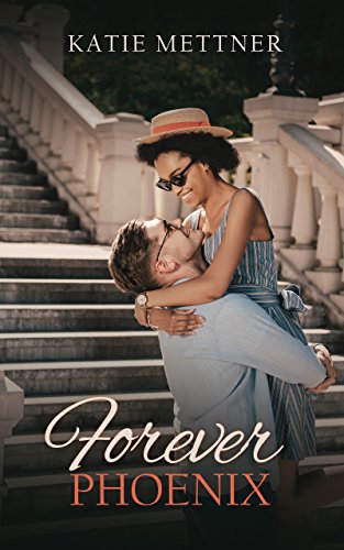 Forever, Phoenix: A Minnesota BWWM Romance Novel (... - CraveBooks