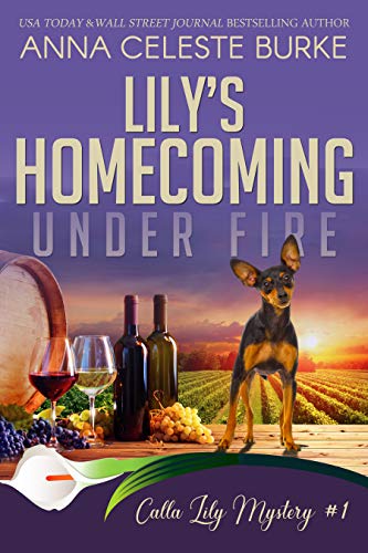 Lily's Homecoming Under Fire Calla Lily Mystery #1... - CraveBooks