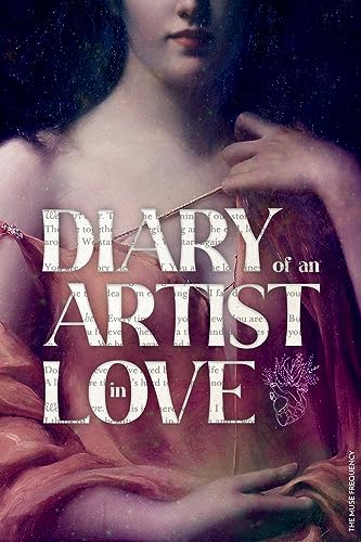 Diary of an Artist in Love