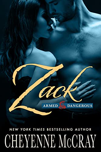 Zack (Armed and Dangerous Book 1)