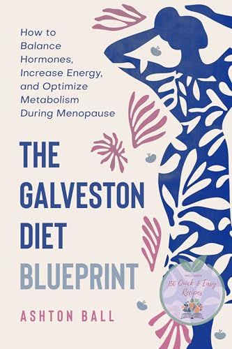 The Galveston Diet Blueprint (Includes 150 Quick &... - CraveBooks