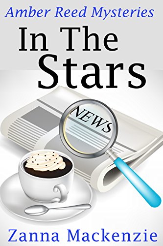 In The Stars: Cozy Mystery Series (Amber Reed Mystery Book 1)