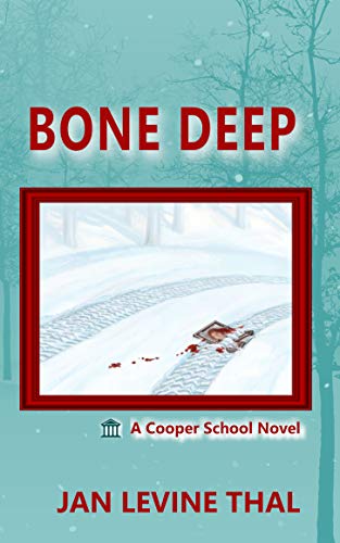 Bone Deep: A Cooper School Novel - CraveBooks