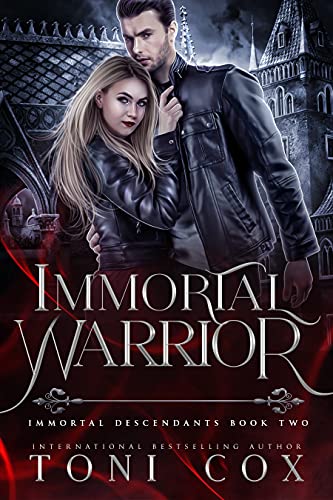 Immortal Warrior: Book 2 of The Immortal Descendants