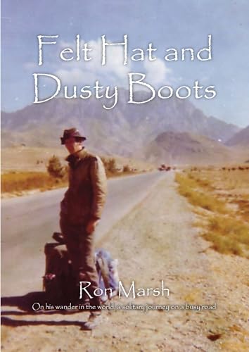 Felt Hat And Dusty Boots