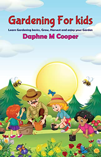 Gardening for Kids: Learn Gardening basics, Grow,... - Crave Books