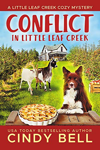 Conflict in Little Leaf Creek (A Little Leaf Creek Cozy Mystery Book 3)