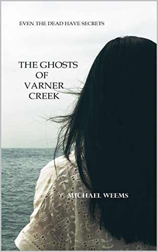 The Ghosts of Varner Creek - CraveBooks