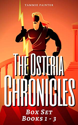 The Osteria Chronicles Box Set: Books 1 - 3: (Greek Gods Historical Fantasy Omnibus)