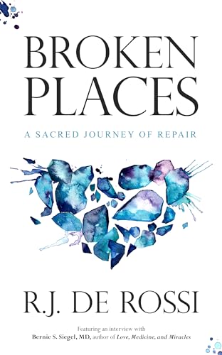 Broken Places: A Sacred Journey of Repair - CraveBooks