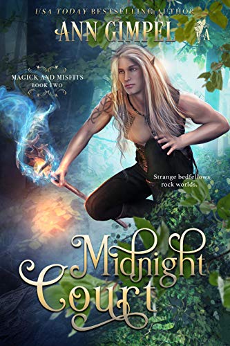 Midnight Court: An Urban Fantasy (Magick and Misfits Book 2)