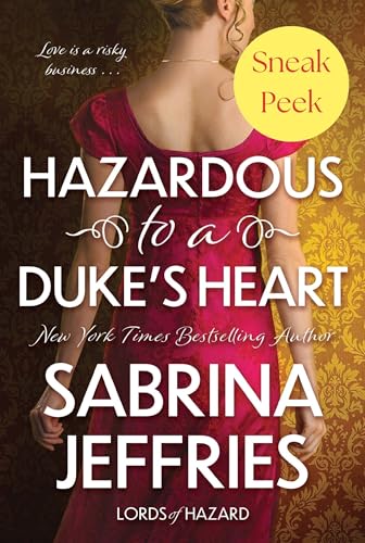 Hazardous to a Duke’s Heart: Sneak Peek (Lords of Hazard Book 1)