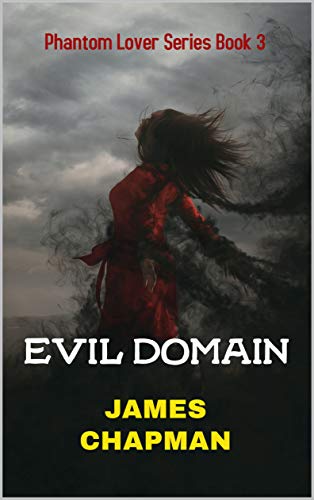 Evil Domain (Phantom Lover Book 3)