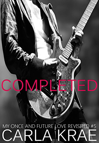 Completed (My Once and Future Love Revisited #5) - CraveBooks