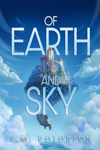 Of Earth and Sky