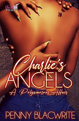 Charlie's Angels: A Polyamorous Affair