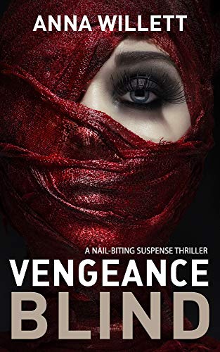 VENGEANCE BLIND: A nail-biting suspense thriller - Crave Books