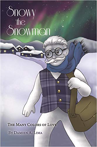 Snowy the Snowman: The Many Colors of Love - CraveBooks
