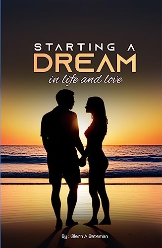STARTING A DREAM: In Life And Love - CraveBooks