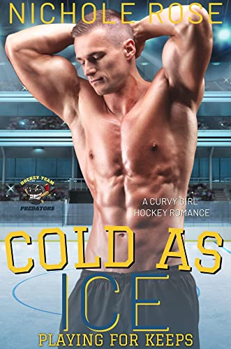Cold as Ice: A Curvy Girl Hockey Romance (Playing... - CraveBooks