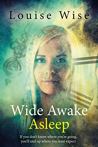 Wide Awake Asleep - time travel romance