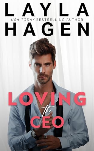 Loving The CEO: a friends-to-lovers romance (The W... - CraveBooks