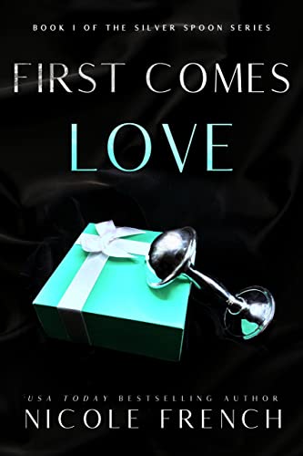 First Comes Love: A secret baby, second chance rom... - CraveBooks