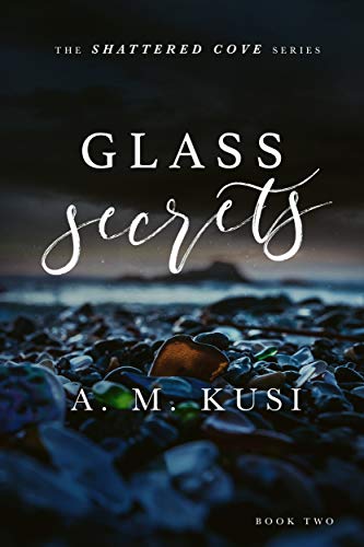 Glass Secrets: Shattered Cove Series Book 2