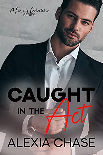 Caught in the Act: A Sinfully Delectable Series - CraveBooks